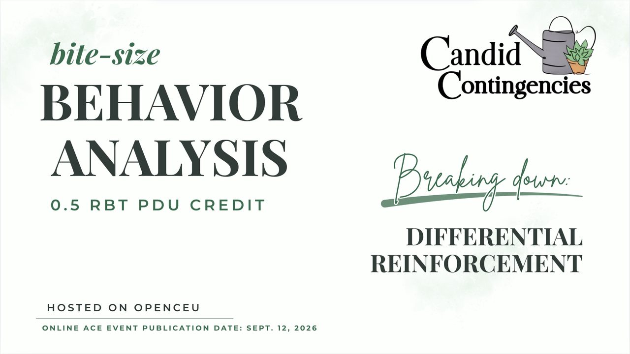 Bite-Size Behavior Analysis: Differential Reinforcement poster