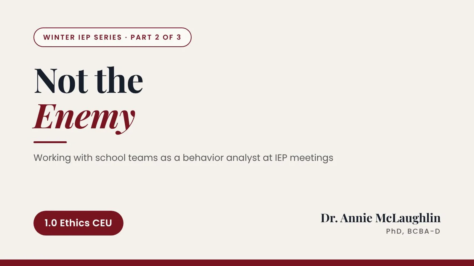 Not the Enemy: Working with school teams as a behavior analyst at IEP meetings