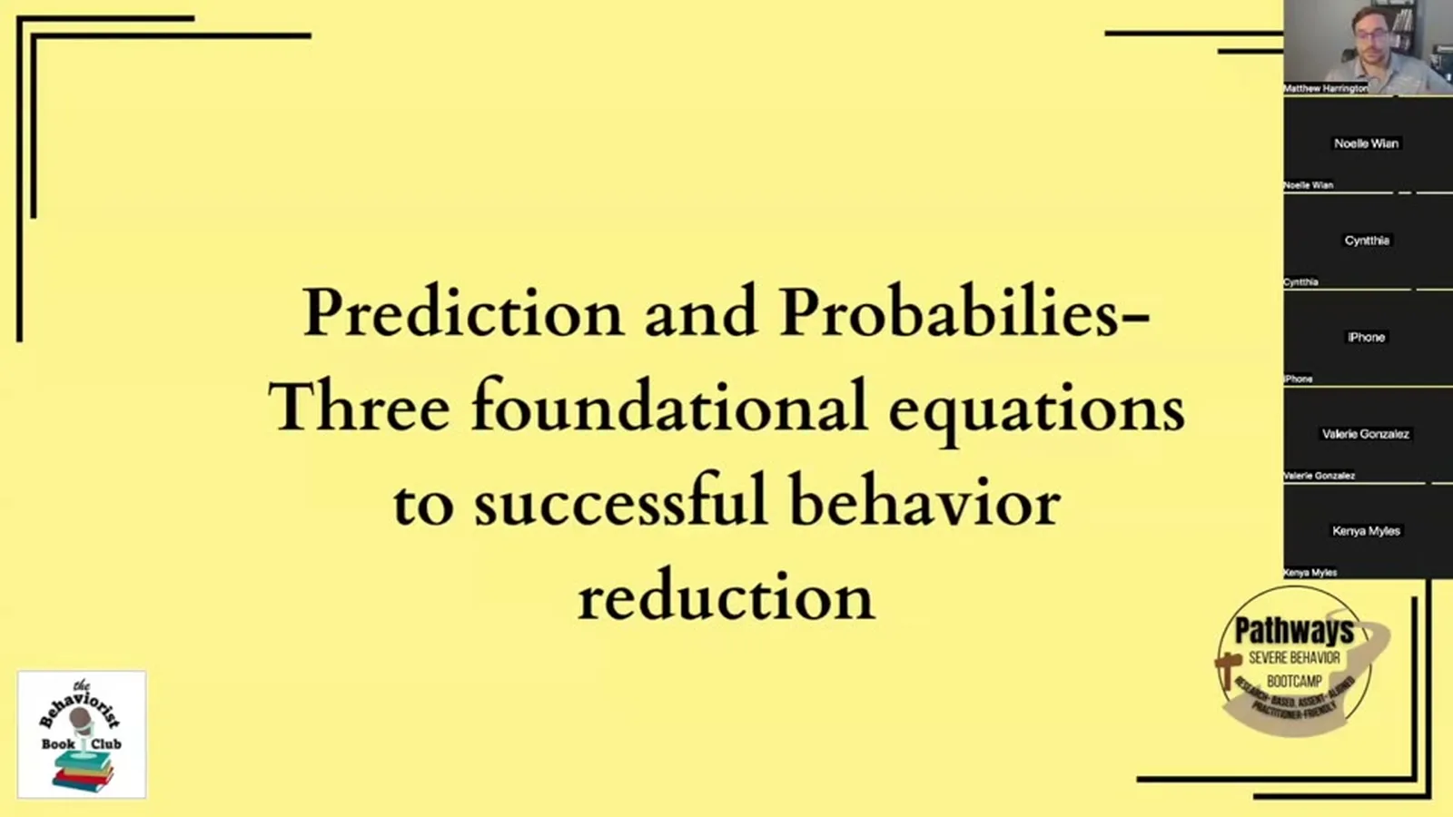 Prediction and Probabilities: Three foundational equations to successful behavior reduction poster